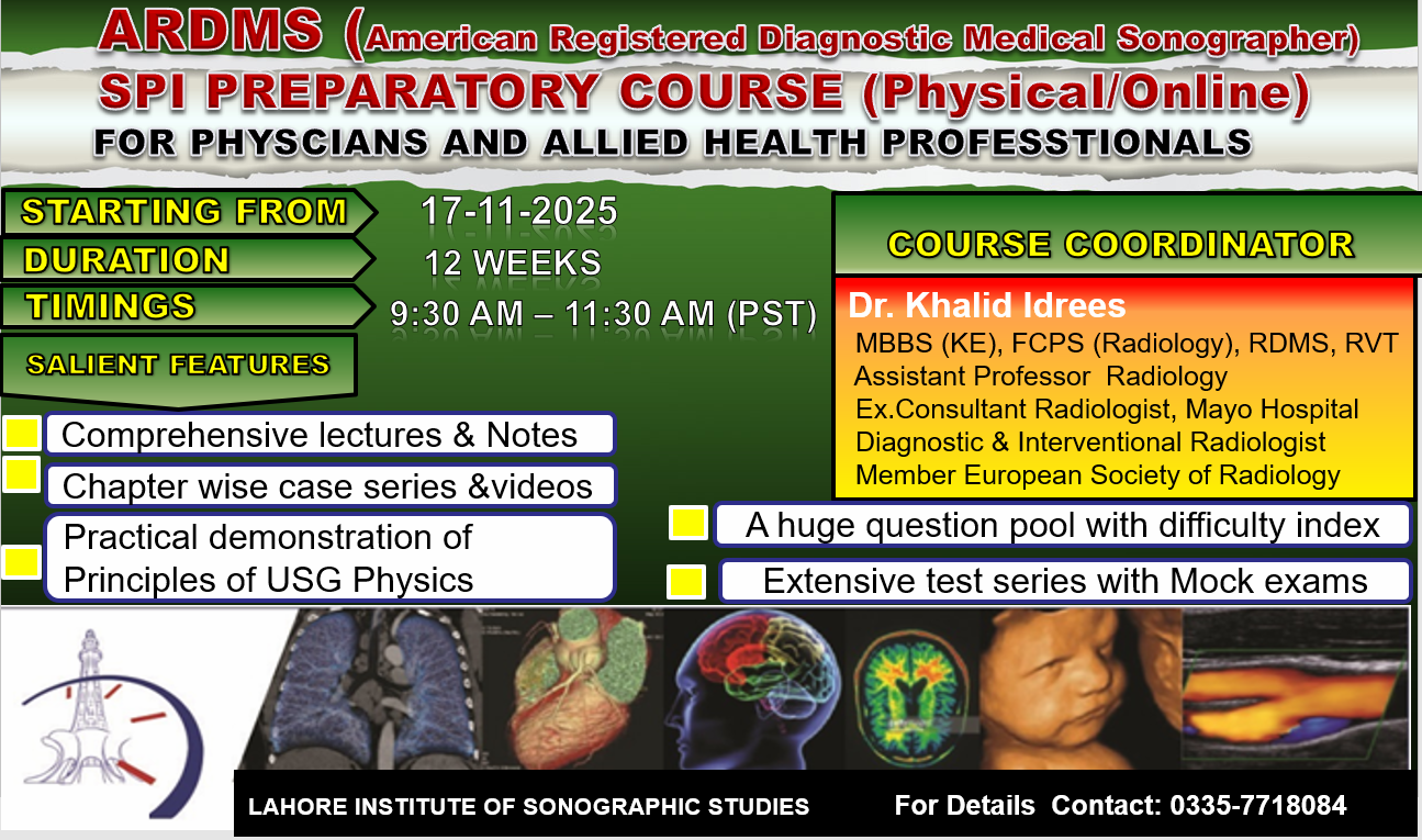 16 TH ARDMS SPI PREPRATORY COURSE NOVEMBER 2025 - LAHORE INSTITUTE OF ...